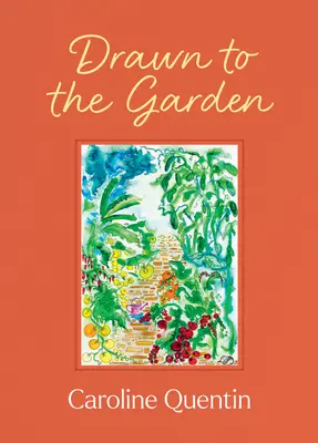 Atraídos por el jardín - Drawn to the Garden