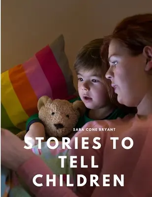 Cuentos para contar a los niños - Stories to Tell Children