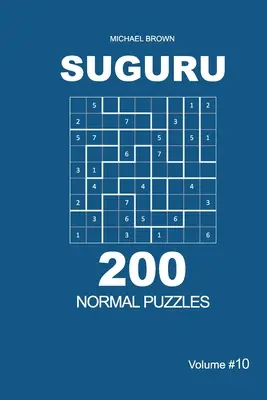 Suguru - 200 Puzzles Normales 9x9 (Volumen 10) - Suguru - 200 Normal Puzzles 9x9 (Volume 10)