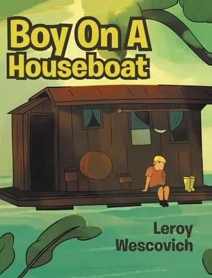 El niño de la casa flotante - Boy On A Houseboat