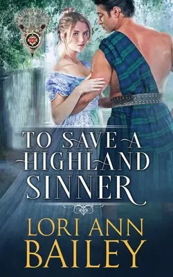 Para salvar a un pecador de las Highlands - To Save a Highland Sinner