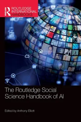 Routledge Social Science Handbook of AI (Manual Routledge de Ciencias Sociales sobre la IA) - The Routledge Social Science Handbook of AI