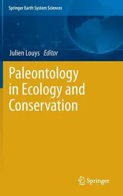 La paleontología en la ecología y la conservación - Paleontology in Ecology and Conservation