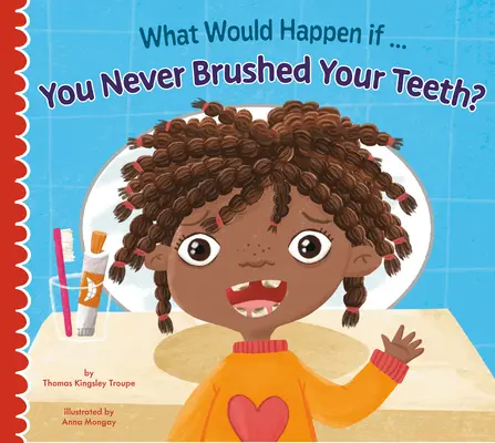 ¿Qué Pasaría Si Nunca Te Cepillaras Los Dientes? - What Would Happen If You Never Brushed Your Teeth?