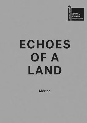 Ecos de una tierra - Echoes of a Land