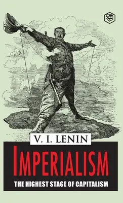 El imperialismo, fase superior del capitalismo - Imperialism the Highest Stage of Capitalism