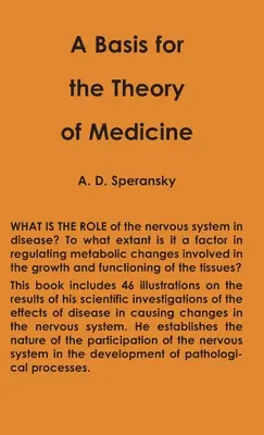 Bases para la teoría de la medicina - A Basis for the Theory of Medicine