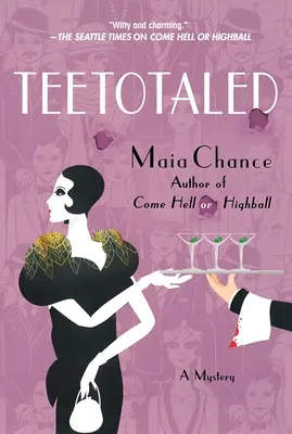 Teetotaled: Un misterio - Teetotaled: A Mystery