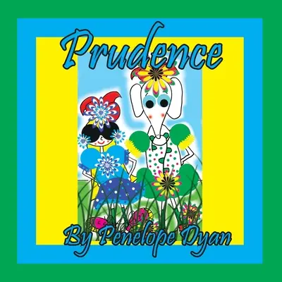 Prudencia - Prudence