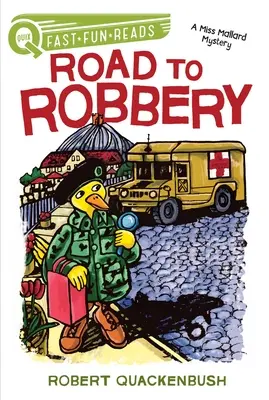 Camino del robo: Un libro de Quix - Road to Robbery: A Quix Book
