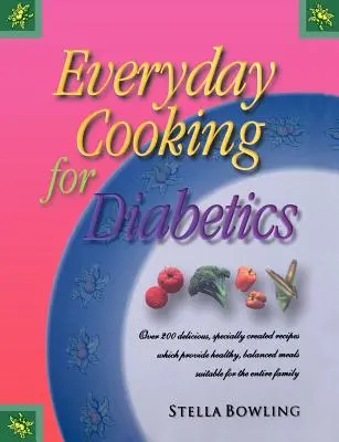 Cocina cotidiana para diabéticos - Everyday Cooking for Diabetics