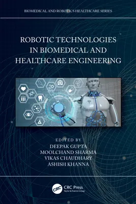 Tecnologías robóticas en ingeniería biomédica y sanitaria - Robotic Technologies in Biomedical and Healthcare Engineering