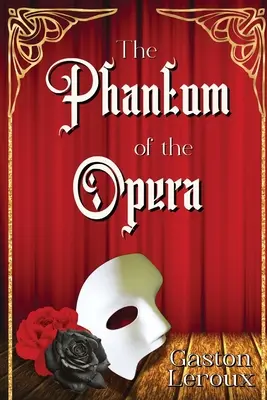 El Fantasma de la Ópera - The Phantom of the Opera