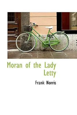 Moran de Lady Letty - Moran of the Lady Letty