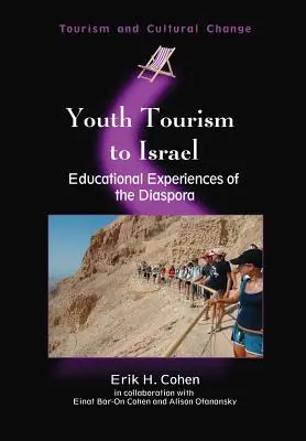 Turismo juvenil a Israel: Experiencias educativas de la diáspora - Youth Tourism to Israel: Educational Experiences of the Diaspora