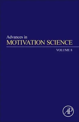 Avances en la ciencia de la motivación: Volumen 8 - Advances in Motivation Science: Volume 8