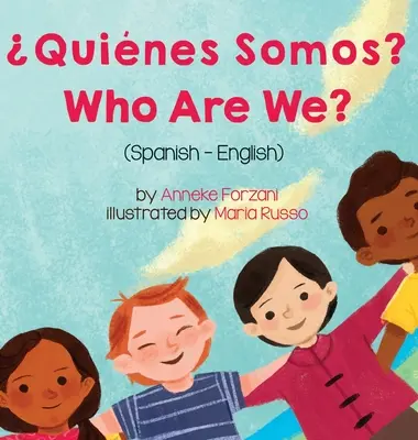 ¿Quiénes somos? (español-inglés): ¿Quines Somos? - Who Are We? (Spanish-English): Quines Somos?