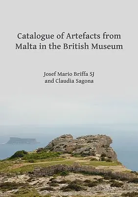 Catálogo de objetos de Malta en el Museo Británico - Catalogue of Artefacts from Malta in the British Museum