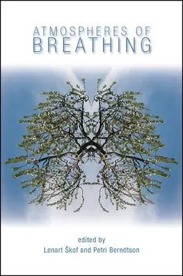 Atmósferas de la respiración - Atmospheres of Breathing
