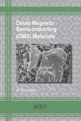 Materiales semiconductores magnéticos diluidos (DMS) - Dilute Magnetic Semiconducting (DMS) Materials