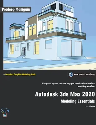 Autodesk 3ds Max 2020: Modeling Essentials, 2ª Edición - Autodesk 3ds Max 2020: Modeling Essentials, 2nd Edition