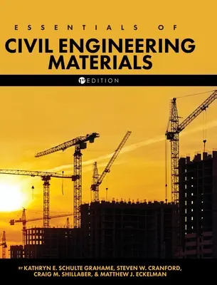 Fundamentos de los materiales de ingeniería civil - Essentials of Civil Engineering Materials