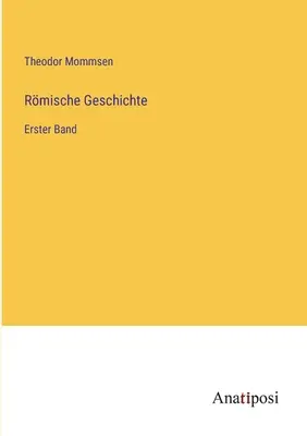 Historia Rusa: Erster Band - Rmische Geschichte: Erster Band