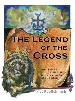 La Leyenda de la Cruz - The Legend of the Cross