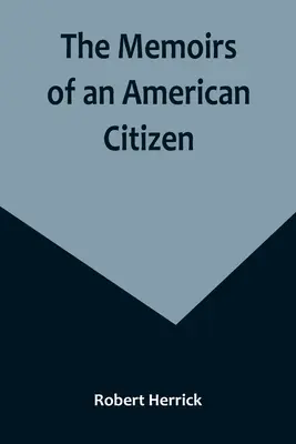 Memorias de un ciudadano americano - The Memoirs of an American Citizen