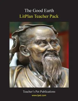 Litplan Teacher Pack: La buena tierra - Litplan Teacher Pack: The Good Earth