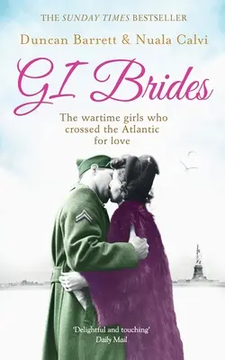 GI Brides: Las chicas de la guerra que cruzaron el Atlántico por amor - GI Brides: The wartime girls who crossed the Atlantic for love