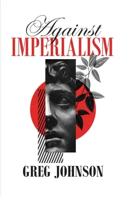 Contra el imperialismo - Against Imperialism