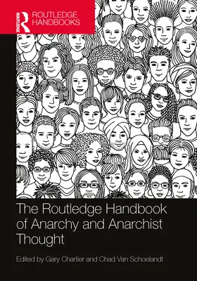 The Routledge Handbook of Anarchy and Anarchist Thought (Manual Routledge de anarquía y pensamiento anarquista) - The Routledge Handbook of Anarchy and Anarchist Thought