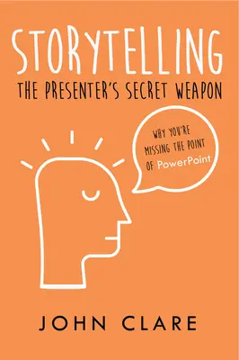 Contar historias: El arma secreta del presentador - Storytelling: The Presenter's Secret Weapon