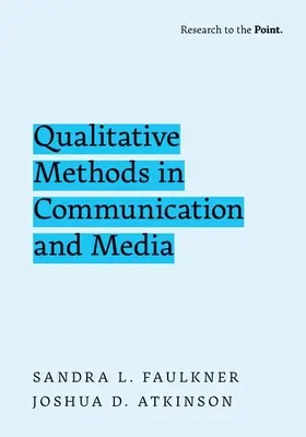 Métodos cualitativos en comunicación y medios de comunicación - Qualitative Methods in Communication and Media