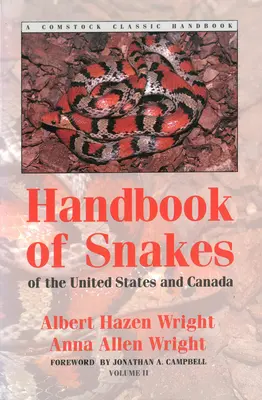 Manual de serpientes de Estados Unidos y Canadá: Dos volúmenes - Handbook of Snakes of the United States and Canada: Two-Volume Set