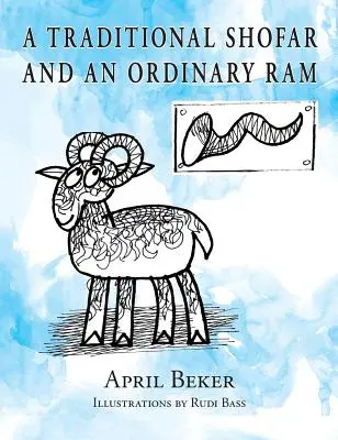 Un Shofar Tradicional y un Carnero Ordinario - A Traditional Shofar and an Ordinary Ram