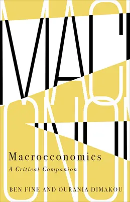 Macroeconomía: A Critical Companion - Macroeconomics: A Critical Companion