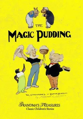 El budín mágico - The Magic Pudding