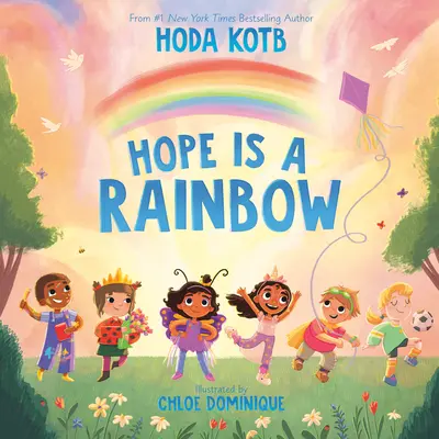 La esperanza es un arco iris - Hope Is a Rainbow