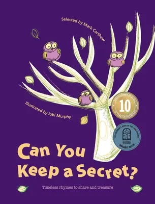 ¿Puedes guardar un secreto? Rimas intemporales para compartir y atesorar - Can You Keep a Secret?: Timeless Rhymes to Share and Treasure