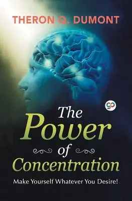 El poder de la concentración - The Power of Concentration