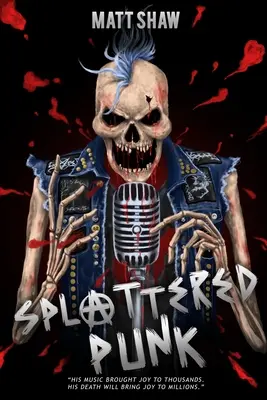 Splattered Punk: ¡Subiendo el gore, la violencia y el sexo hasta el once!» - Splattered Punk: Turning The Gore, Violence and Sex Up To Eleven