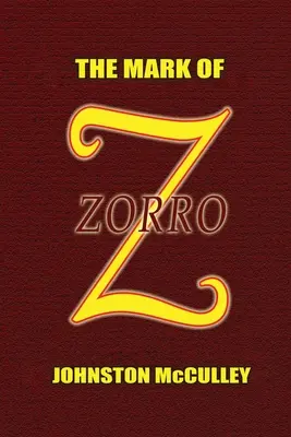 La Marca del Zorro - The Mark of Zorro