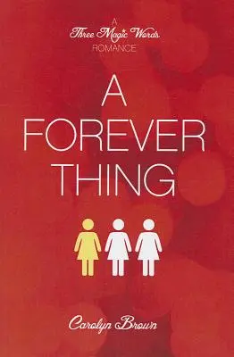 Una cosa para siempre - A Forever Thing