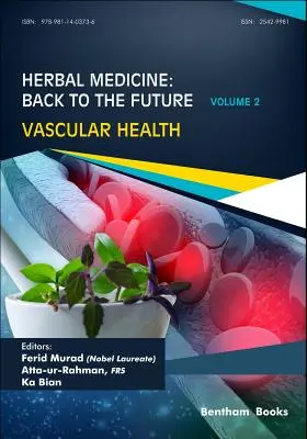 Medicina herbal: Regreso al futuro: Volumen 2, Salud vascular - Herbal Medicine: Back to the Future: Volume 2, Vascular Health