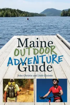 Guía de aventuras al aire libre en Maine - Maine Outdoor Adventure Guide