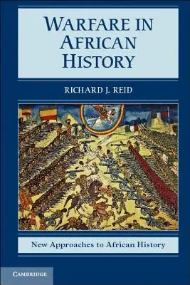 La guerra en la historia de África - Warfare in African History