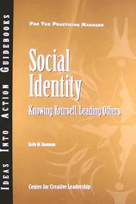 Identidad social: Conocerse a sí mismo, conocer a los demás - Social Identity: Knowing Yourself, Knowing Others