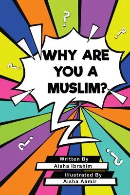¿Por qué eres musulmán? - Why Are You a Muslim?